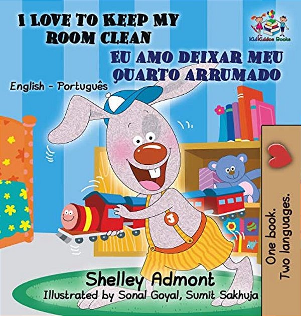I Love To Keep My Room Clean (English Portuguese Children's Book): Bilingual Portuguese Book For Kids-..