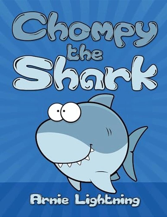 Chompy The Shark: Bedtime Stories For Kids-..