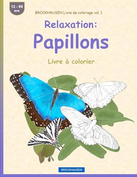 Brockhausen Livre De Coloriage Vol. 1 - Relaxation: Papillons: Livre À Colorier-..
