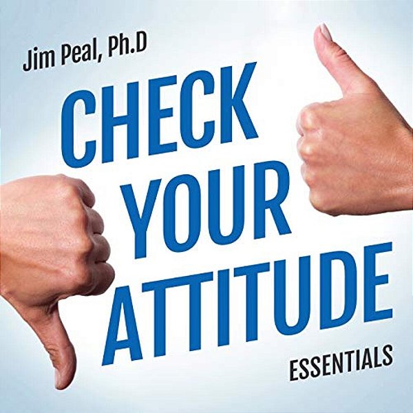 Check Your Attitude Essentials-..