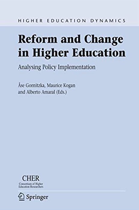 Reform And Change In Higher Education: Analysing Policy Implementation-..