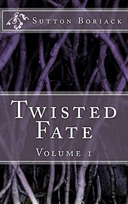 Twisted Fate: Volume 1-..