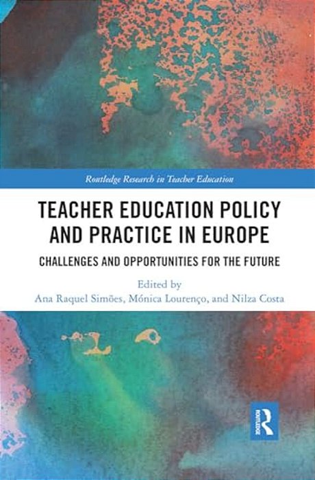 Teacher Education Policy And Practice In Europe: Challenges And Opportunities For The Future-..