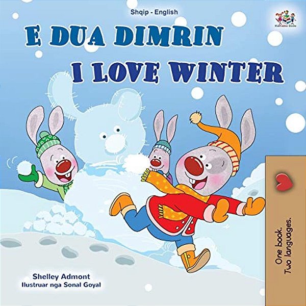 I Love Winter (Albanian English Bilingual Book For Kids)-..