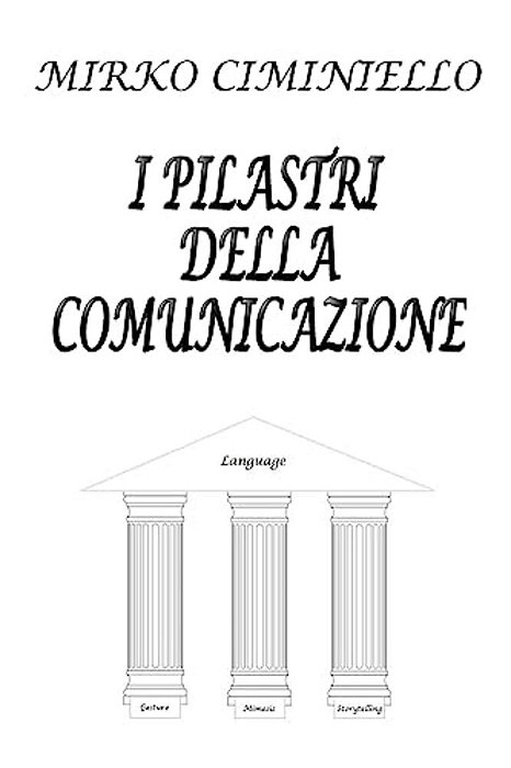 I Pilastri Della Comunicazione-..
