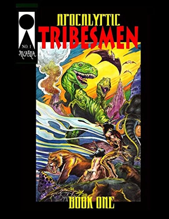 Apocalyptic Tribesmen #1-..