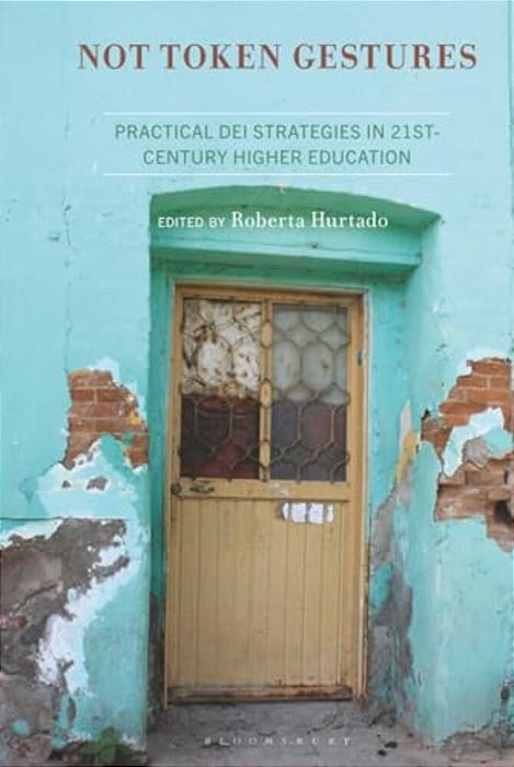 Not Token Gestures: Practical Dei Strategies In 21St-Century Higher Education-..