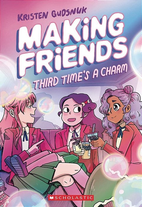 Making Friends: Third Time's A Charm: A Graphic Novel (Making Friends #3): Volume 3-..