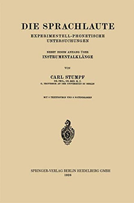 Die Sprachlaute: Experimentell-Phonetische Untersuchungen-..