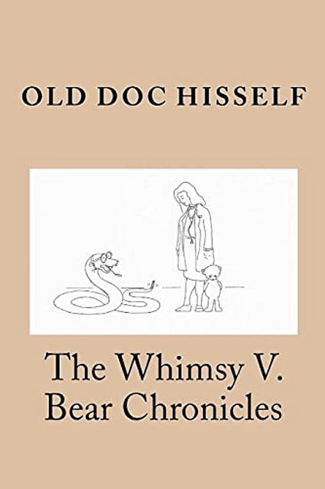 The Whimsy V. Bear Chronicles-..
