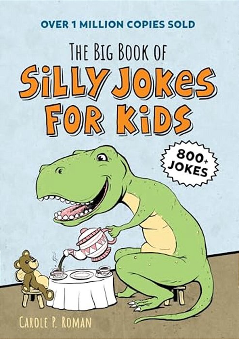 The Big Book Of Silly Jokes For Kids-..