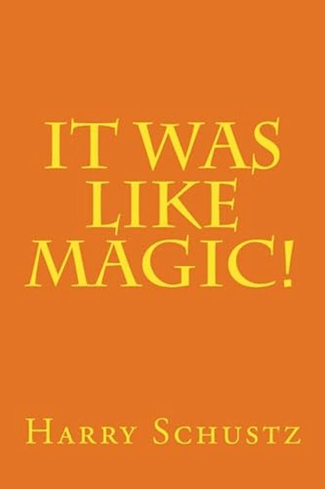 It Was Like Magic-..