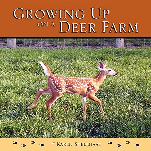 Growing Up On A Deer Farm-..
