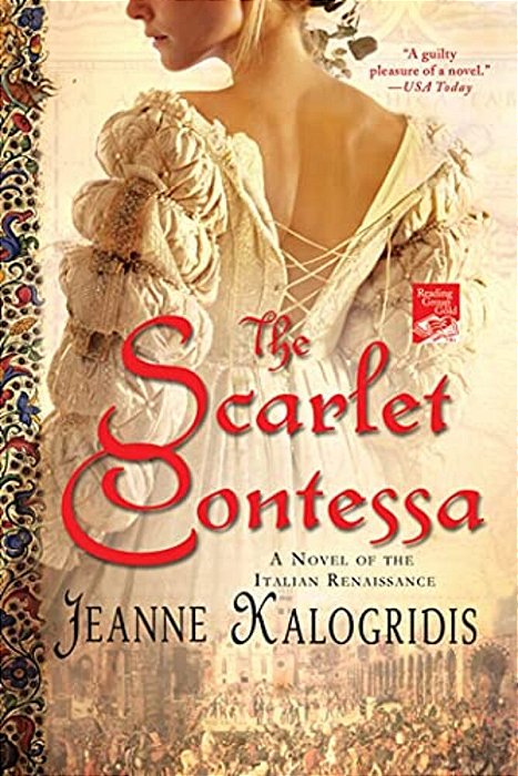 The Scarlet Contessa: A Novel Of The Italian Renaissance-..