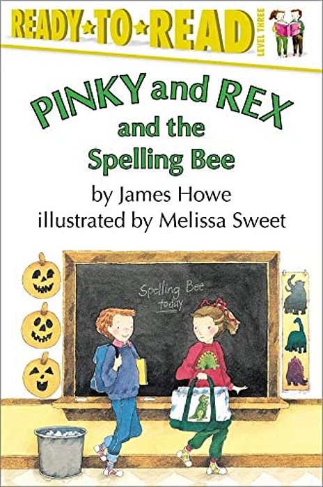 Pinky And Rex And The Spelling Bee: Ready-To-read Level 3-..
