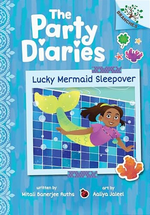 Lucky Mermaid Sleepover: A Branches Book (The Party Diaries #5)-..