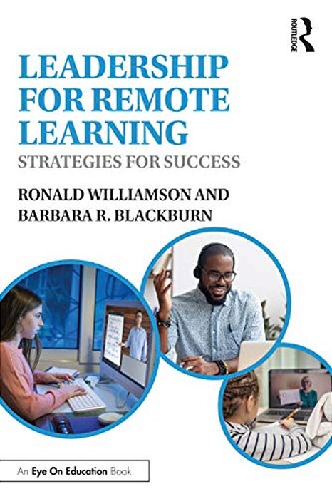 Leadership For Remote Learning: Strategies For Success-..