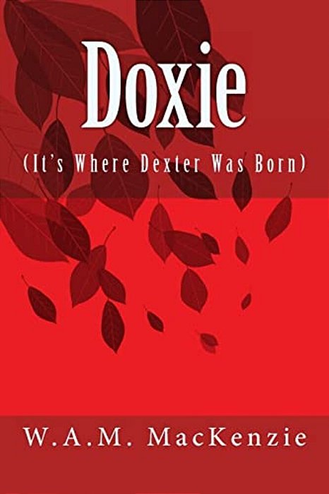 Doxie: It's Where Dexter Was Born. -..