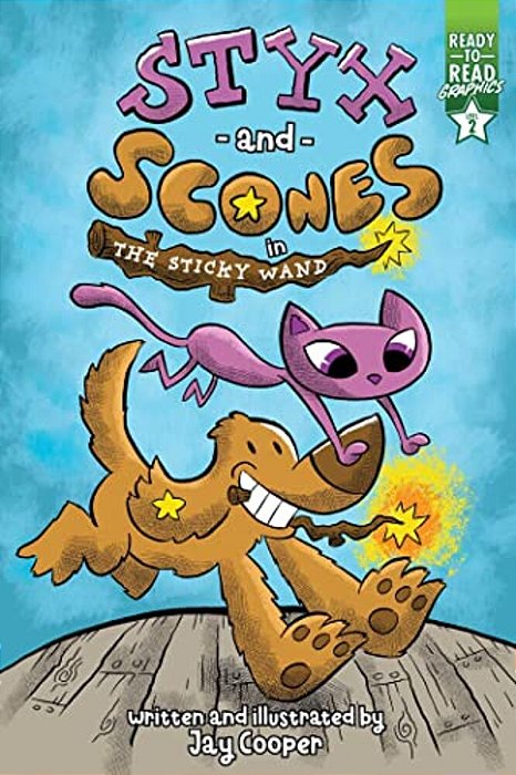 Styx And Scones In The Sticky Wand: Ready-To-read Graphics Level 2-..