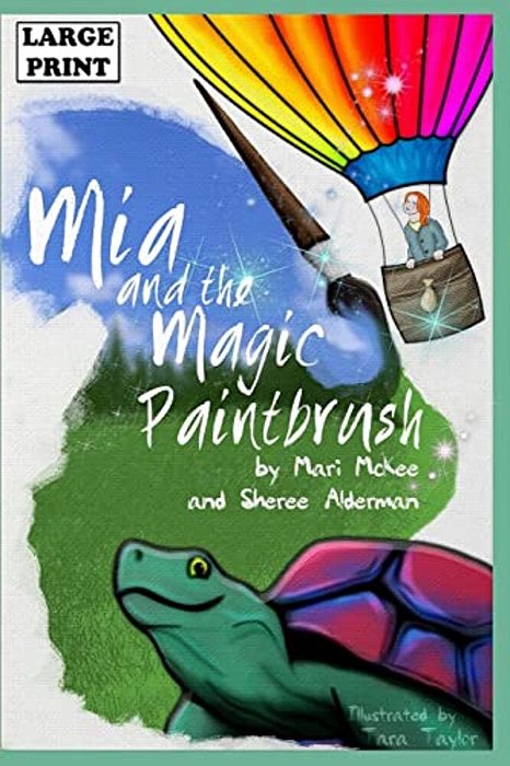Mia And The Magic Paintbrush: Large Print Edition-..