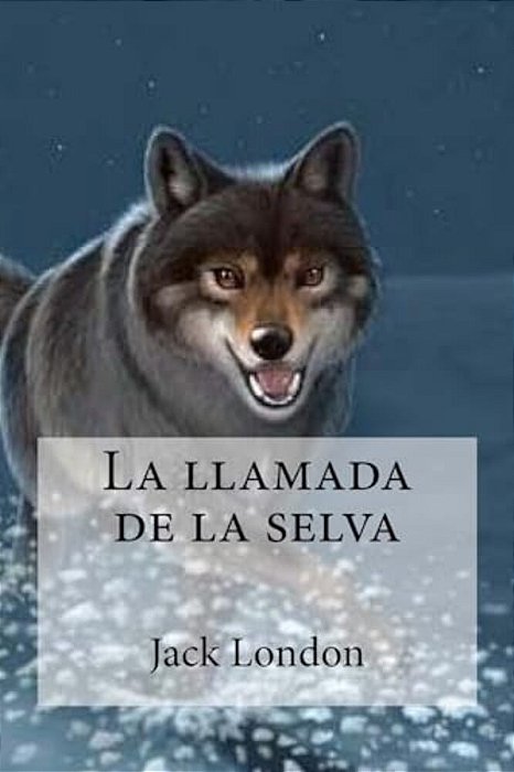 La Llamada De La Selva-..