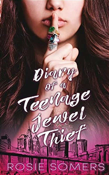 Diary Of A Teenage Jewel Thief-..