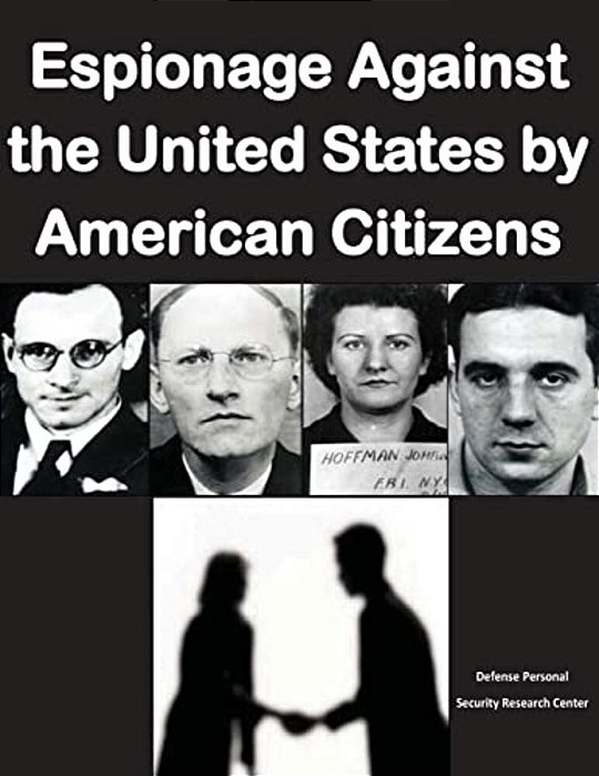 Espionage Against The United States By American Citizens G1352-..