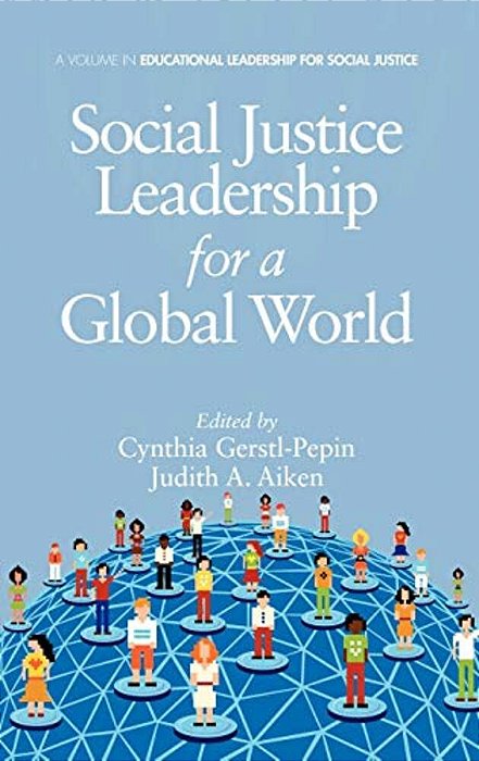 Social Justice Leadership For A Global World-..