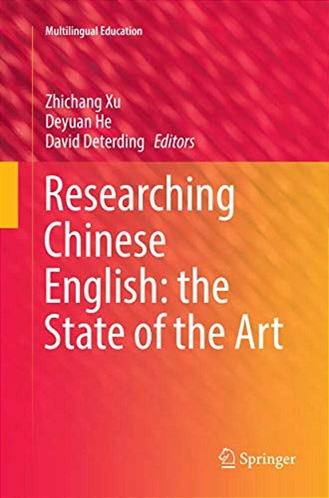 Researching Chinese English: The State Of The Art-..