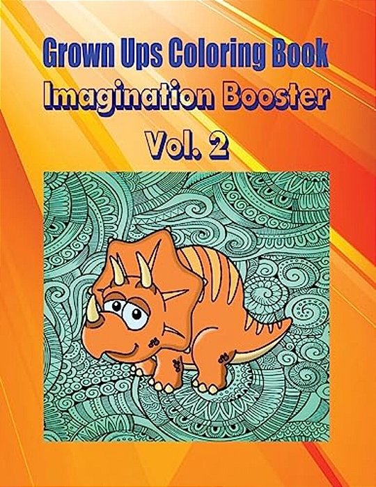 Grown Ups Coloring Book Imagination Booster Vol. 2 Mandalas-..