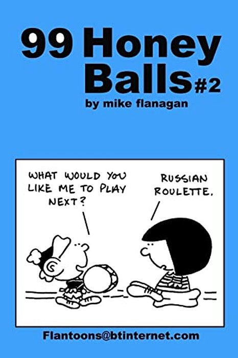 99 Honeyballs #2: 99 Great And Funny Cartoons. -..