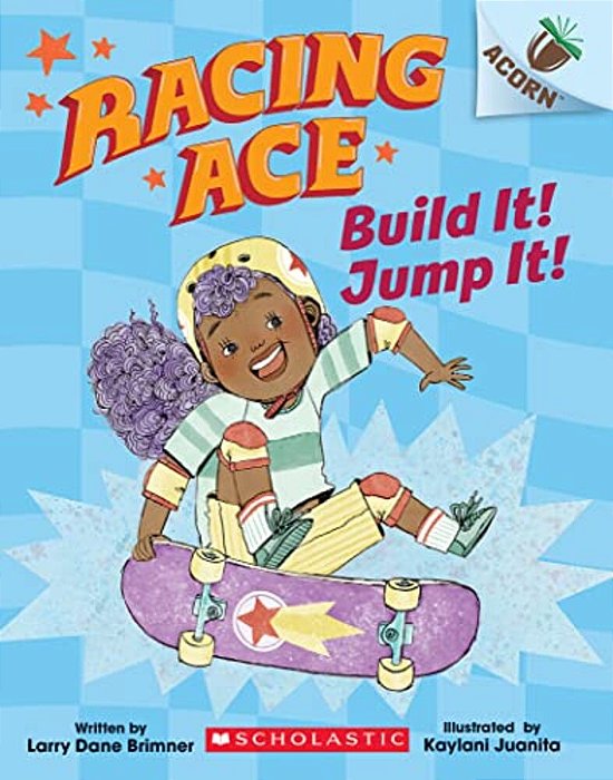Build It! Jump It!: An Acorn Book (Racing Ace #2): Volume 2-..
