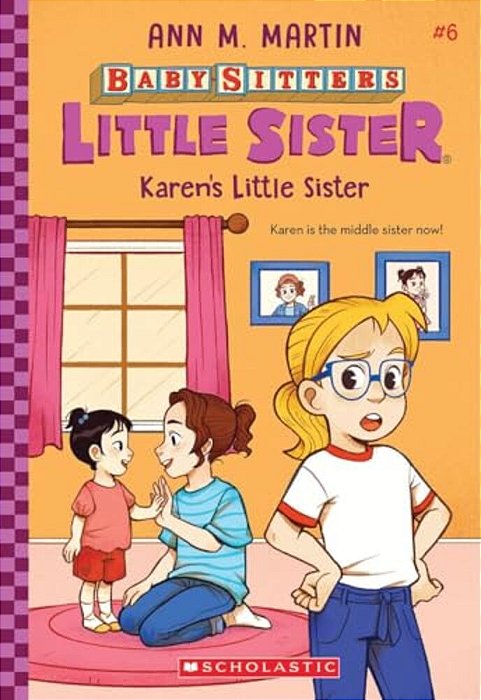 Karen's Little Sister (Baby-Sitters Little Sister #6): Volume 6-..