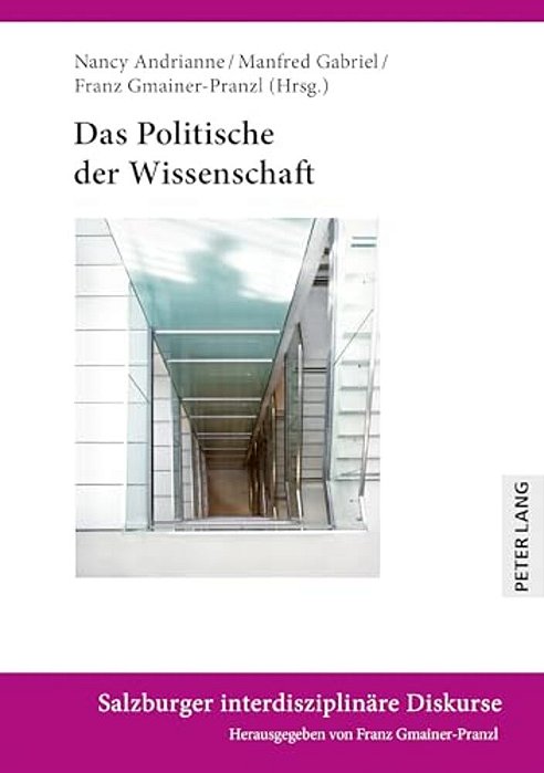 Das Politische Der Wissenschaft-..