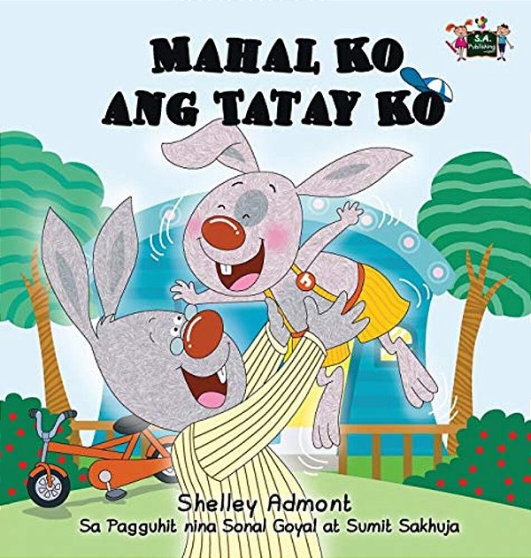 Mahal Ko Ang Tatay Ko: I Love My Dad (Tagalog Edition)-..