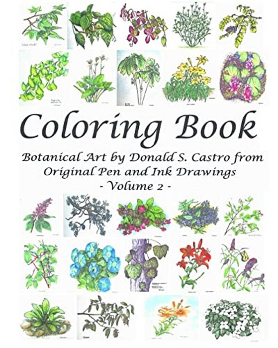 Botanical Art Coloring Book - Volume 2: From Original Pen & Ink Drawings-..
