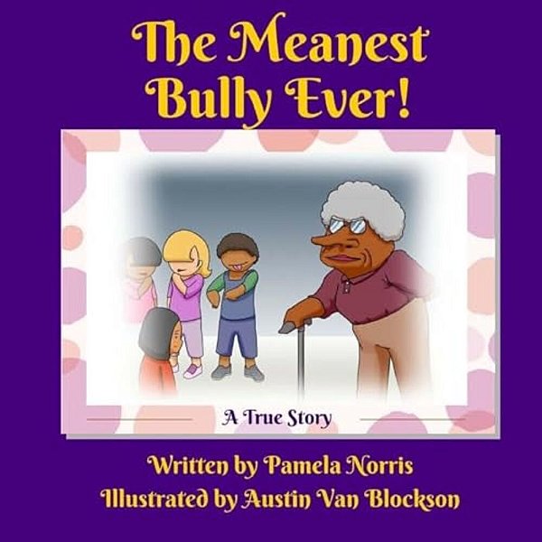 The Meanest Bully Ever!-..