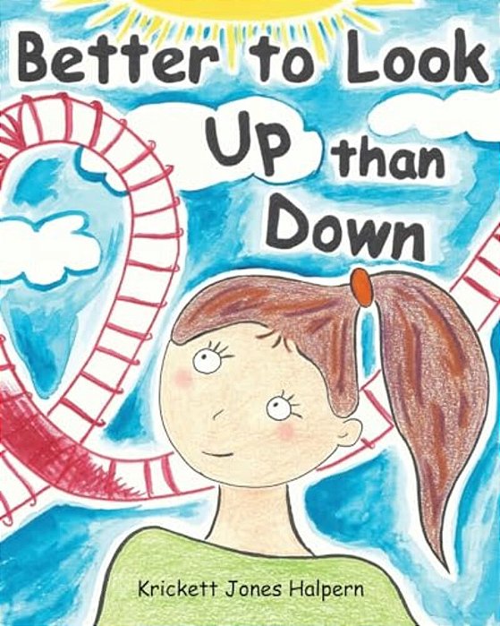 Better To Look Up Than Down-..