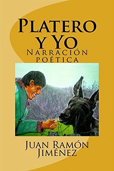 Platero Y Yo: Narracion Poetica-..