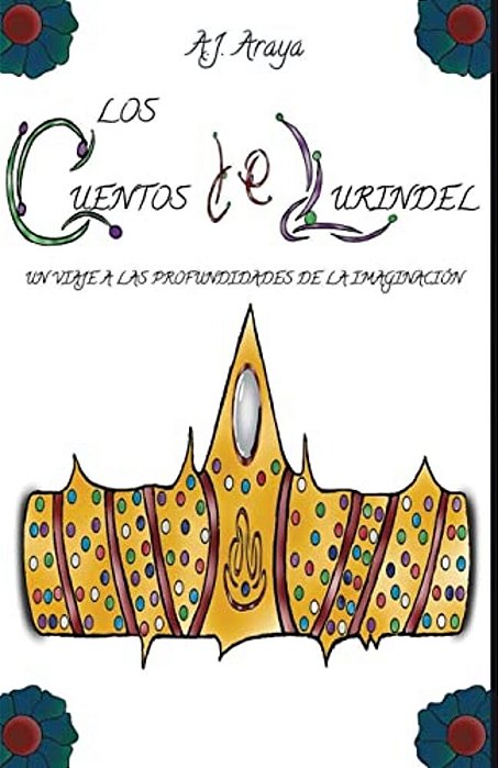 Los Cuentos De Lurindel: Un Viaje A Las Profundidades De La Imaginación-..