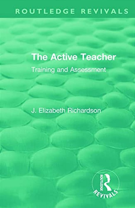 The Active Teacher: Training And Assessment-..