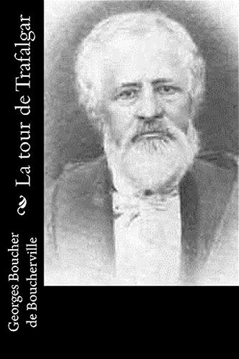 La Tour De Trafalgar-..