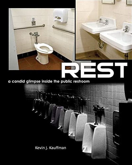 Rest - A Candid Glimpse Inside The Public Restroom-..