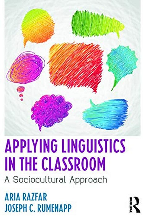 Applying Linguistics In The Classroom: A Sociocultural Approach-..