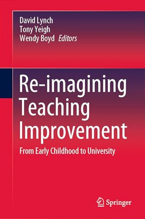Re-Imagining Teaching Improvement: From Early Childhood To University-..