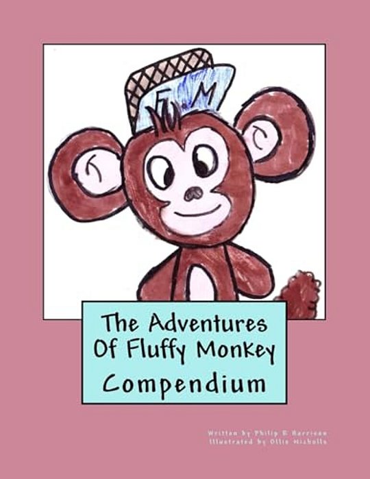 The Adventures Of Fluffy Monkey Compendium-..
