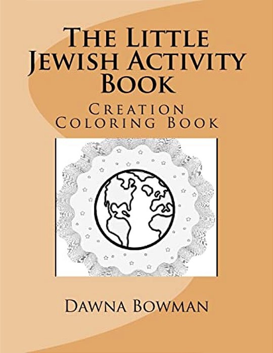 The Little Jewish Creation Coloring Book: Creation Coloring Book-..
