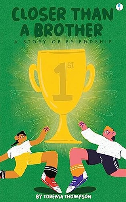 Closer Than A Brother: A Story Of Friendship-..