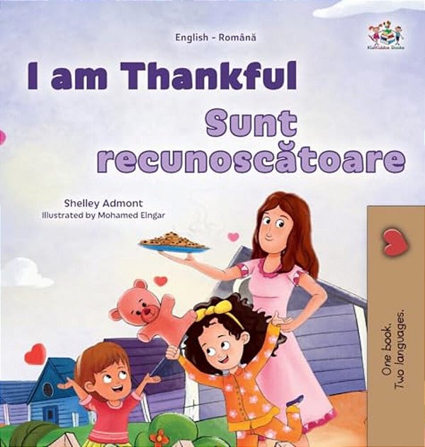 I Am Thankful (English Romanian Bilingual Children's Book)-..