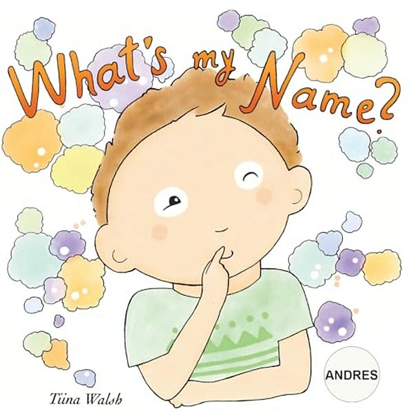 What's My Name? Andres-..